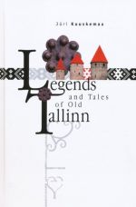 Legends and tales of old tallinn