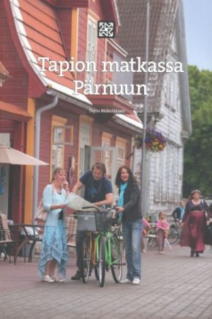 Tapion matkassa pärnuun