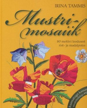 Mustrimosaiik. 80 motiivi loodusest rist- ja madalpistes +cd