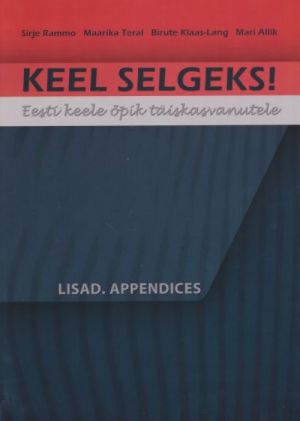 Keel selgeks! lisad. appendices