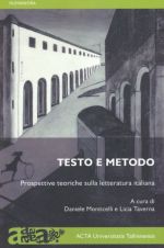 Testo e metodo. prospettive teoriche sulla letteratura italiana