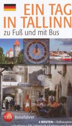 Ein tag in tallinn. zu fuss und mit bus