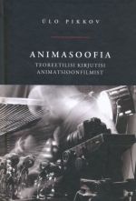 Animasoofia. teoreetilisi kirjutisi animatsioonfilmist + dvd