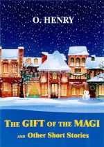 The Gift of the Magi and Other Short Stories / Dary volkhvov i drugie rasskazy