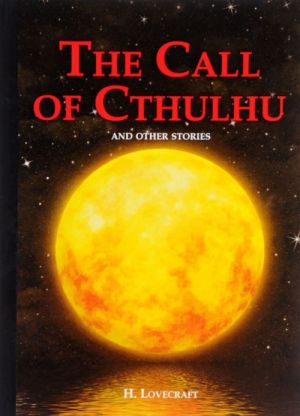 The Call of Cthulhu and Other Stories / Зов Ктулху и другие истории