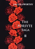 The Forsyte Saga. V 3 tomakh. Tom 2 / Saga o Forsajtakh. V 3 tomakh. Tom 2