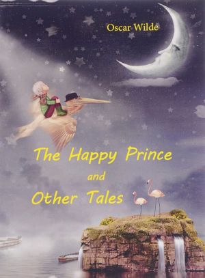 The Happy Prince and Other Tales