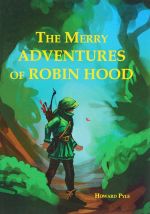 The Merry Adventures of Robin Hood