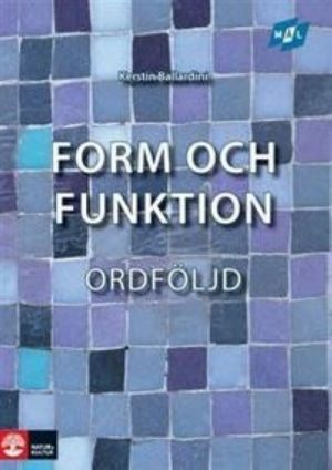 Form och funktion Ordföljd