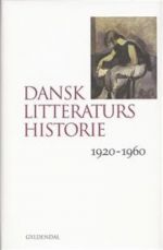 Dansk litteraturs historie-1920-1960