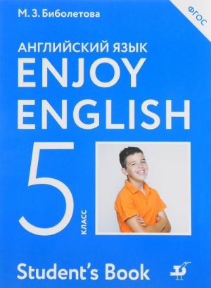 Enjoy English 5: Student's Book / Anglijskij jazyk. 5 klass. Uchebnik