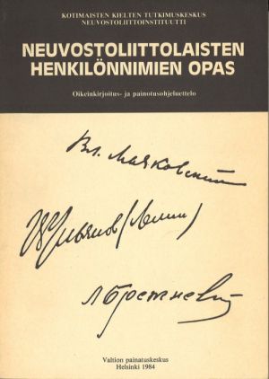 Neuvostoliittolaisten henkilönimien opas. Oikeinkirjoitus- ja painotusohjeita.