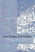 Aux marges d'al-Andalus. Peuplement et habitat en Estremadure centre-orientale (VIIIe-XIIIe siecles). I-II