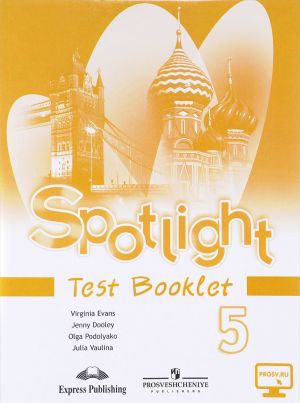 Spotlight 5: Test Booklet / Anglijskij jazyk. 5 klass. Kontrolnye zadanija