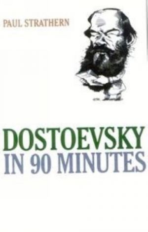 Dostoevsky in 90 Minutes