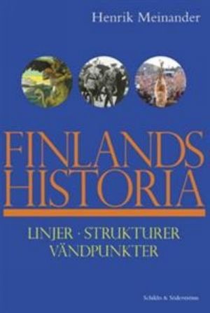 Finlands historia. Linjer, strukturer, vändpunkter