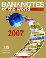 Banknotes of the World. 2007 / Банкноты стран мира. 2007. Выпуск 7