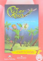 Peter Pan: A Reader for Sportlight 7 / Piter Pen. 7 klass. Kniga dlja chtenija