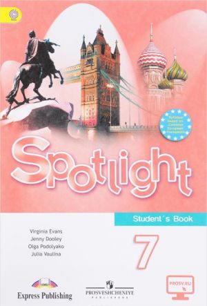 Spotlight 7: Student's Book / Anglijskij jazyk. 7 klass. Uchebnik