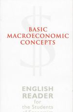 Basic Macroeconomic Concepts: English Reader for the Students of Economics