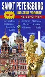 Sankt Petersburg und seine Vororte. Reisefuhrer