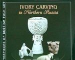 Ivory Carving in Northern Russia