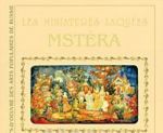 Les miniatures laquees: Mstera