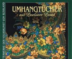 Umhangtucher aus Pawlower Posad