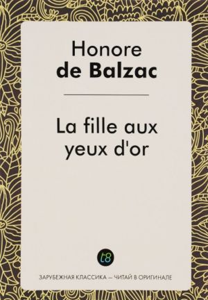 La fille aux yeux d'or / Zlatookaja devushka