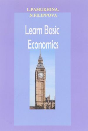 Learn Basic Economics. Uchebnoe posobie