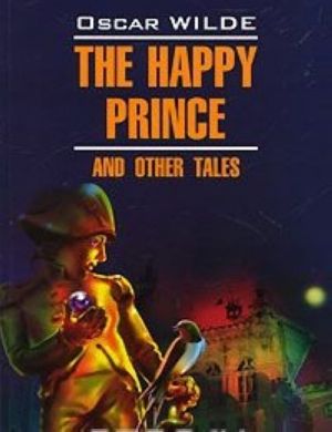 The Happy Prince and Other Tales