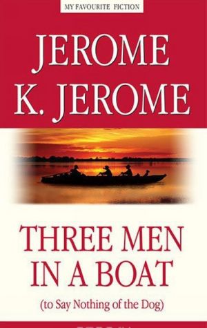 Three Men in a Boat (to Say Nothing of the Dog) / Troe v lodke, ne schitaja sobaki