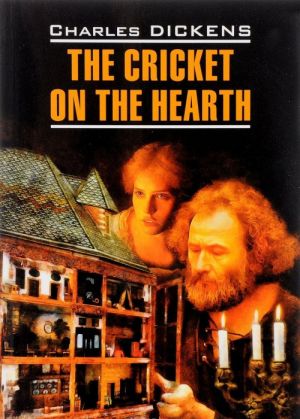 The Cricket on the Hearth / Sverchok za ochagom