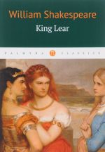 King Lear / Shakspeare William