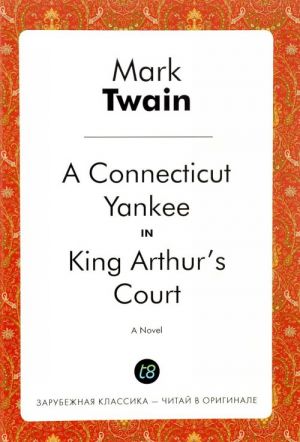 A Connecticut Yankee in King Arthur's Court