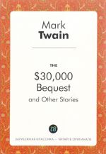 The $30,000 Bequest and Other Stories