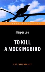 To Kill a Mockingbird / Ubit peresmeshnika