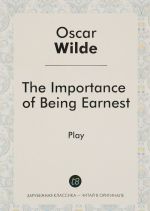 The Importance of Being Earnest