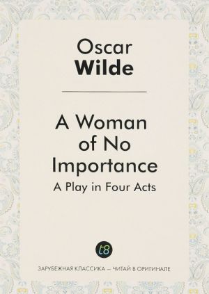 A Woman of No Importance