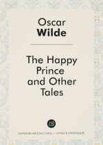 The Happy Prince and Other Tales