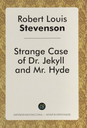 Strange Case of Dr. Jekyll and Mr. Hyde