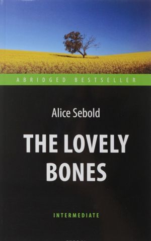 The Lovely Bones: Level Intermediate / Milye kosti