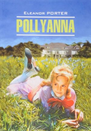 Pollyanna / Pollianna