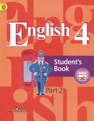 English 4: Student's Book: Part 2 / Anglijskij jazyk. 4 klass. Uchebnik. V 2 chastjakh. Chast 2