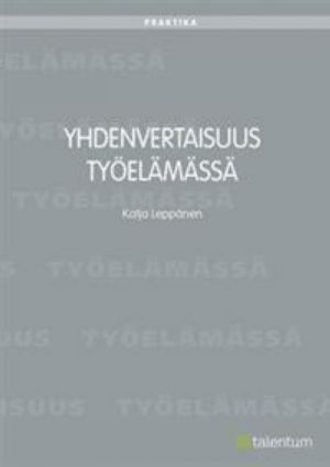 Yhdenvertaisuus työelämässä