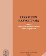 Rakkauden haavoittama – Vanhus Porfyrios Kausokalivialaisen elämä ja opetukset