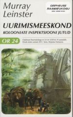 UURIMISMEESKOND. KOLOONIATE INSPEKTSIOONI JUTUD