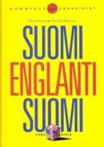 Finnish-English and English-Finnish Dictionary. GUMMERUKSEN SUOMI-ENGLANTI-SUOMI-SANAKIRJA