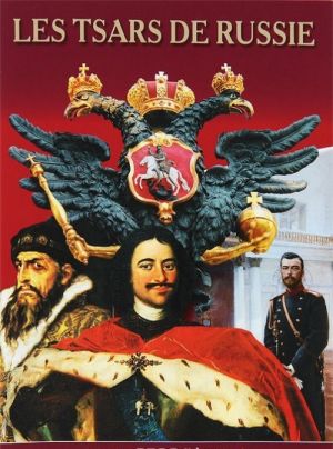 Les Tsars de Russie