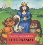 MAAILMA MUINASJUTTUDE KULDRAAMAT